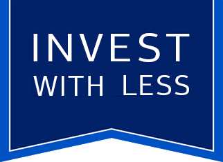 Invest with Less